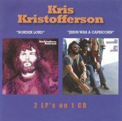 Border Lord / Jesus Was A Capricorn by Kris Kristofferson