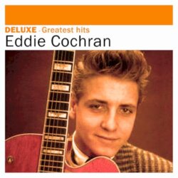 Deluxe Greatest Hits by Eddie Cochran