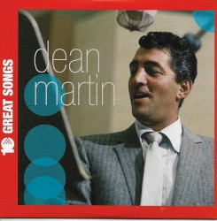 10 Great Songs – Dean Martin