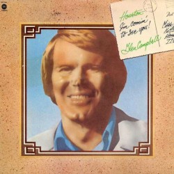 Houston (I’m Comin’ to See You!) by Glen Campbell
