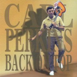 Back on Top by Carl Perkins