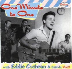 One Minute to One: With Eddie Cochran & Friends, Volume 2 by Eddie Cochran