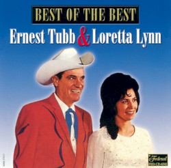 Best of the Best – Ernest Tubb