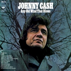 Any Old Wind That Blows by Johnny Cash