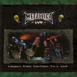 2004-06-08: Ludwigshafen, Germany – Metallica
