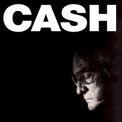 American IV: The Man Comes Around – Johnny Cash