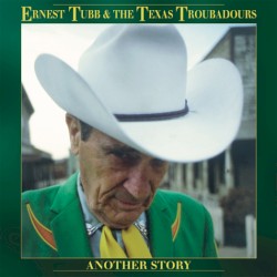 Another Story – Ernest Tubb