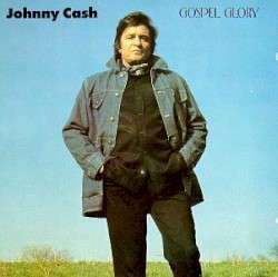 Gospel Glory by Johnny Cash