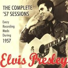 The Complete ’57 Sessions by Elvis Presley