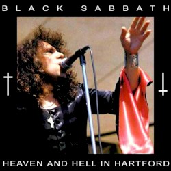 Heaven and Hell in Hartford – Black Sabbath