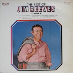 The Best Of Jim Reeves, Volume III by Jim Reeves