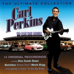 The Ultimate Collection by Carl Perkins