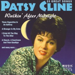 Walkin’ After Midnight by Patsy Cline