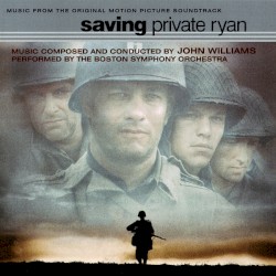 Saving Private Ryan: Music From the Original Motion Picture Soundtrack – John Williams
