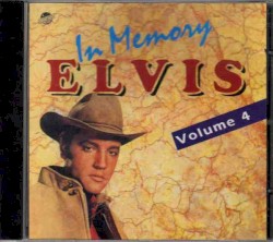 In Memory Volume 4 by Elvis Presley