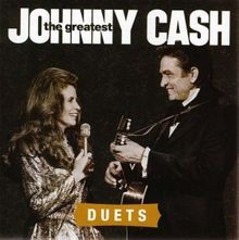 The Greatest Duets by Johnny Cash