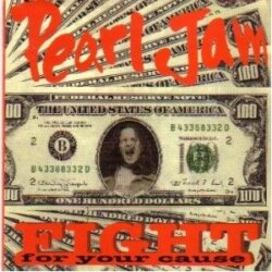 Fight (for Your Cause) by Pearl Jam