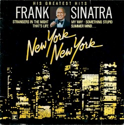 New York, New York: His Greatest Hits – Frank Sinatra