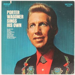 Porter Wagoner Sings His Own by Porter Wagoner