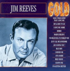 Gold by Jim Reeves