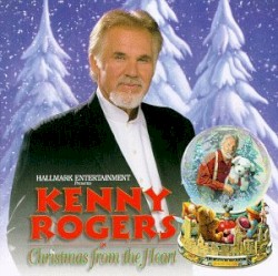 Christmas From the Heart – Kenny Rogers