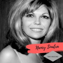 The Origins by Nancy Sinatra
