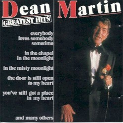 Greatest Hits – Dean Martin
