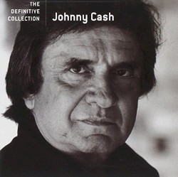 The Definitive Collection by Johnny Cash