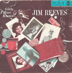 Girls I Have Known by Jim Reeves