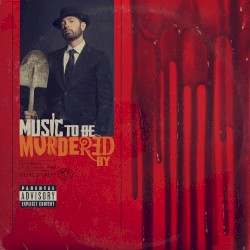 Music to Be Murdered By – Eminem