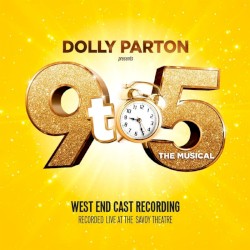 9 to 5: The Musical: West End Cast Recording – Dolly Parton