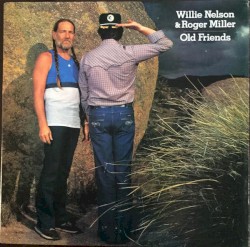 Old Friends by Willie Nelson