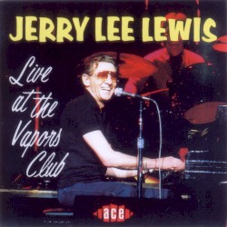 Six of One, Half Dozen of the Other: Recorded Live in Concert by Jerry Lee Lewis
