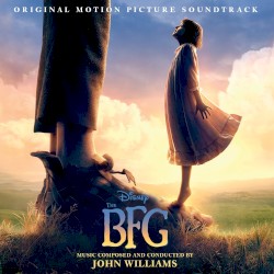 The BFG: Original Motion Picture Soundtrack – John Williams