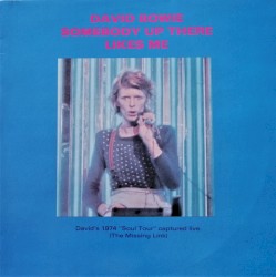 Somebody Up There Likes Me – David Bowie