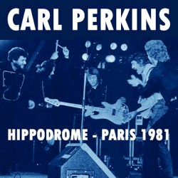 1981: Hippodrome, Paris, France by Carl Perkins