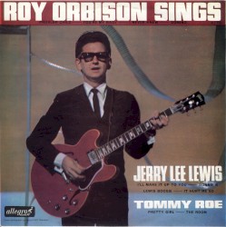 Roy Orbison Sings by Jerry Lee Lewis