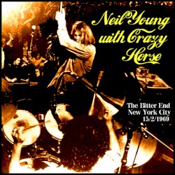 Live in New York 1969 – Neil Young