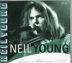 Live in Chicago 1992 – Neil Young