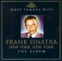 New York, New York: The Album – Frank Sinatra