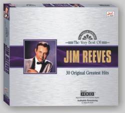 The Very Best of Jim Reeves 30 Original Greatest Hits by Jim Reeves