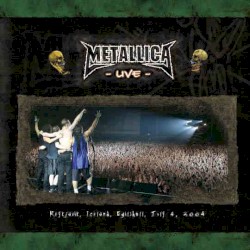 2004-07-04: Reykjavik, Iceland, Egilshollin – Metallica