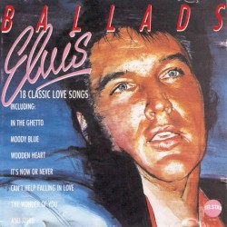 Classic Love Ballads by Elvis Presley