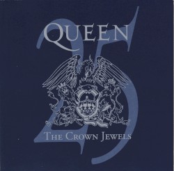 The Crown Jewels: A 25th Anniversary Celebration – Queen