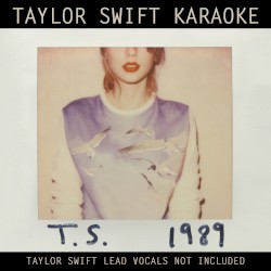 Taylor Swift Karaoke: 1989 – Taylor Swift