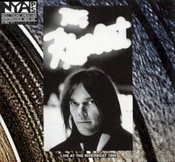 Live at the Riverboat – Neil Young