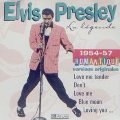La Légende 1954-57: Romantique by Elvis Presley