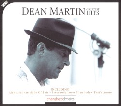 Greatest Hits – Dean Martin