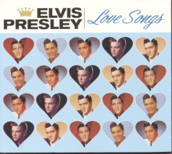 Love Songs by Elvis Presley
