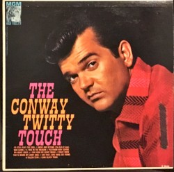 The Conway Twitty Touch by Conway Twitty